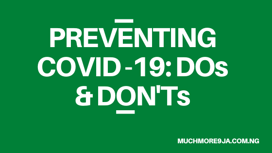 Preventing Coronavirus COVID-19_ DOs & DON'Ts
