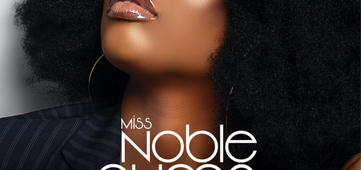 Miss Noble Queen Independence Edition 2022