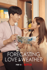 Forecasting Love and Weather Must Watch K-Dramas of 2022