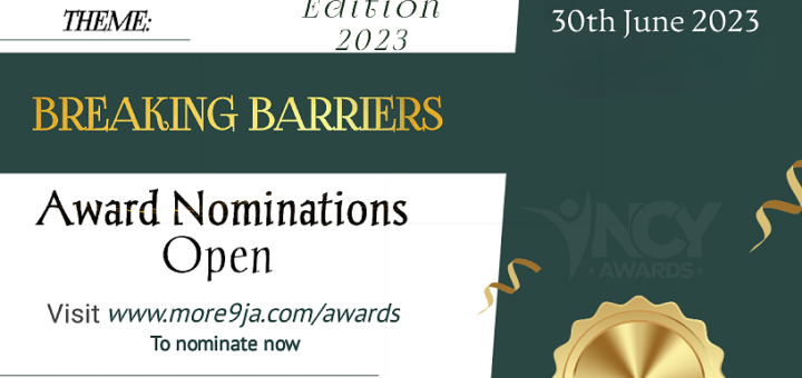 The Nigeria Campus and Youth Awards (NCYA) Breaking Barriers 2023 Edition is now open for nominations. Young Nigerians can nominate themselves or others who are making significant achievements in various fields. NCYA celebrates excellence and inspires the next generation of leaders, innovators, and game-changers in Nigeria.